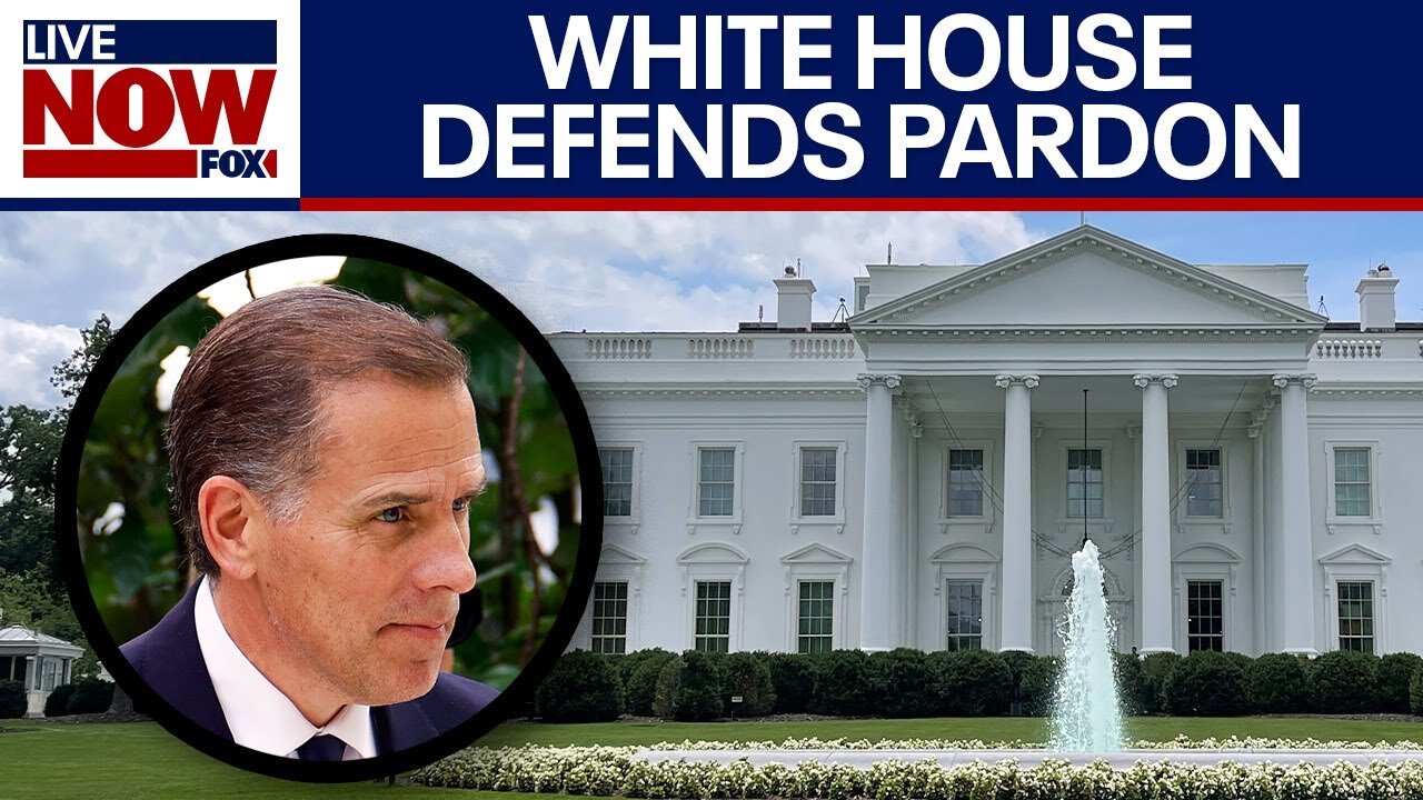 White House defends Hunter Biden pardon | LiveNOW from FOX