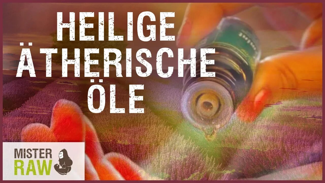 Heilige ätherische Öle