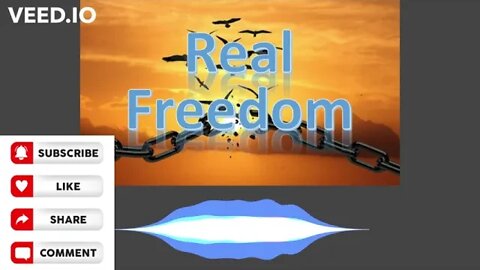 What is Real Freedom?