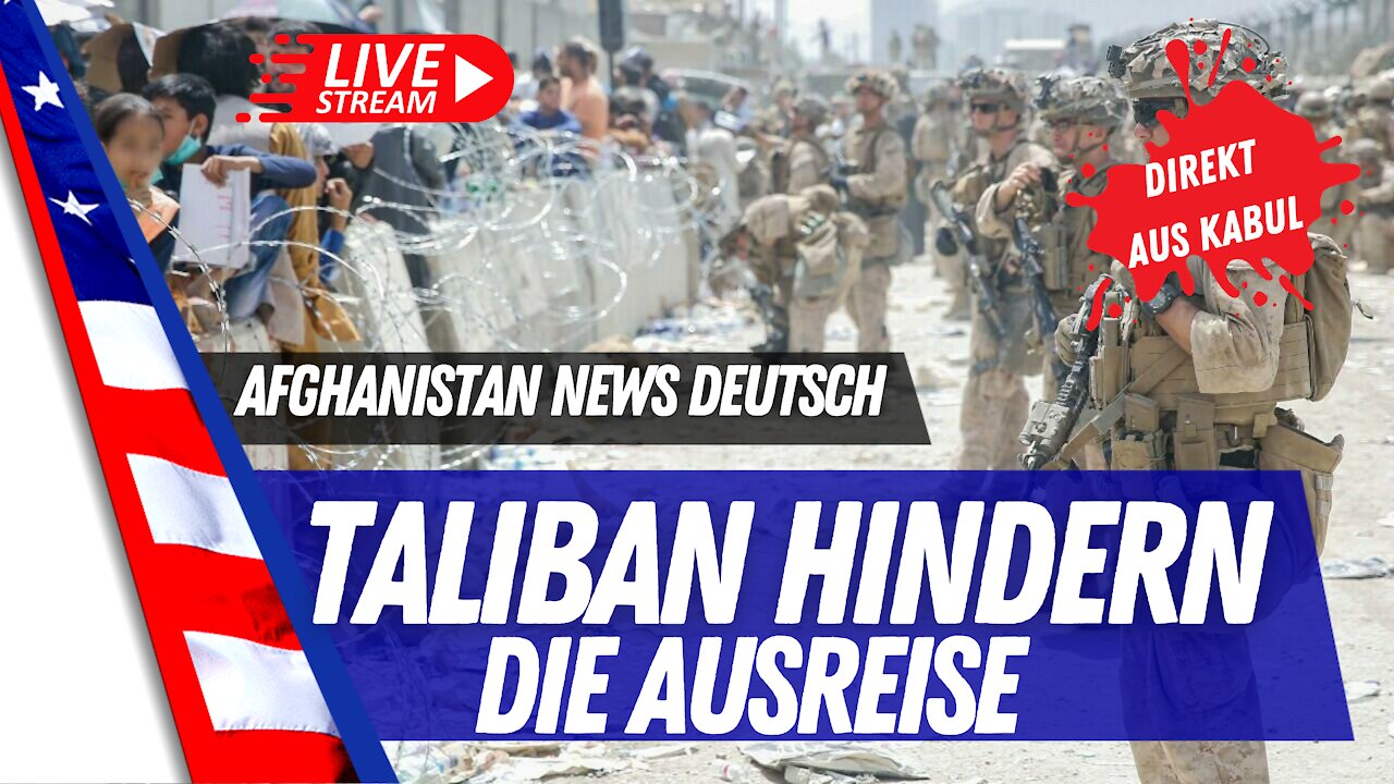 Taliban hindern Afghanen FLughafen zu erreichen.