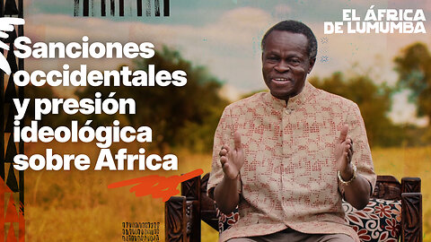 Sanciones occidentales y presión ideológica sobre África