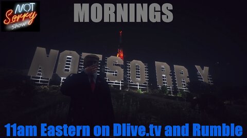 Not Sorry Show Mornings 012422