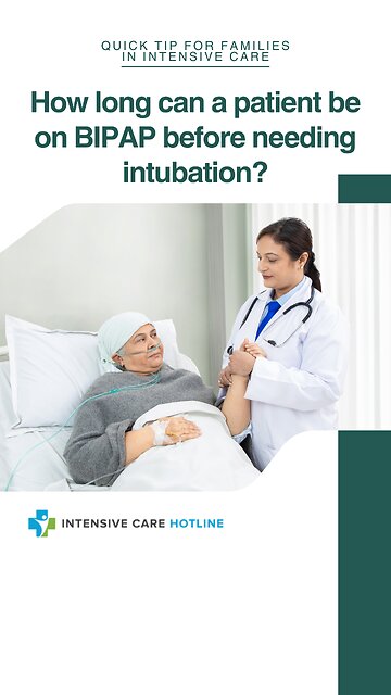 How Long Can a Patient be on BIPAP Before Needing Intubation?