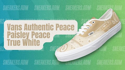 Vans Authentic Peace Paisley Peace True White - VN0A5KRDATI - @SneakersADM