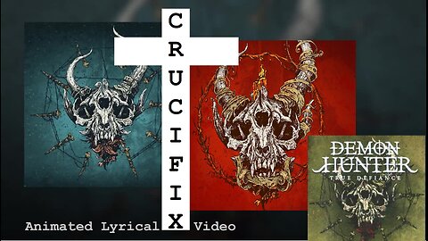 Crucifix- Demon Hunter- (Animated lyrical video) heavy metal Gospel