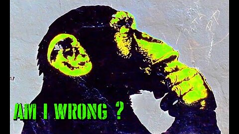 What if I am wrong about being pro life ?