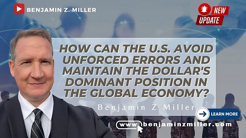 How can the U S avoid unforced errors and maintain the dollar's dominant position in the global eco
