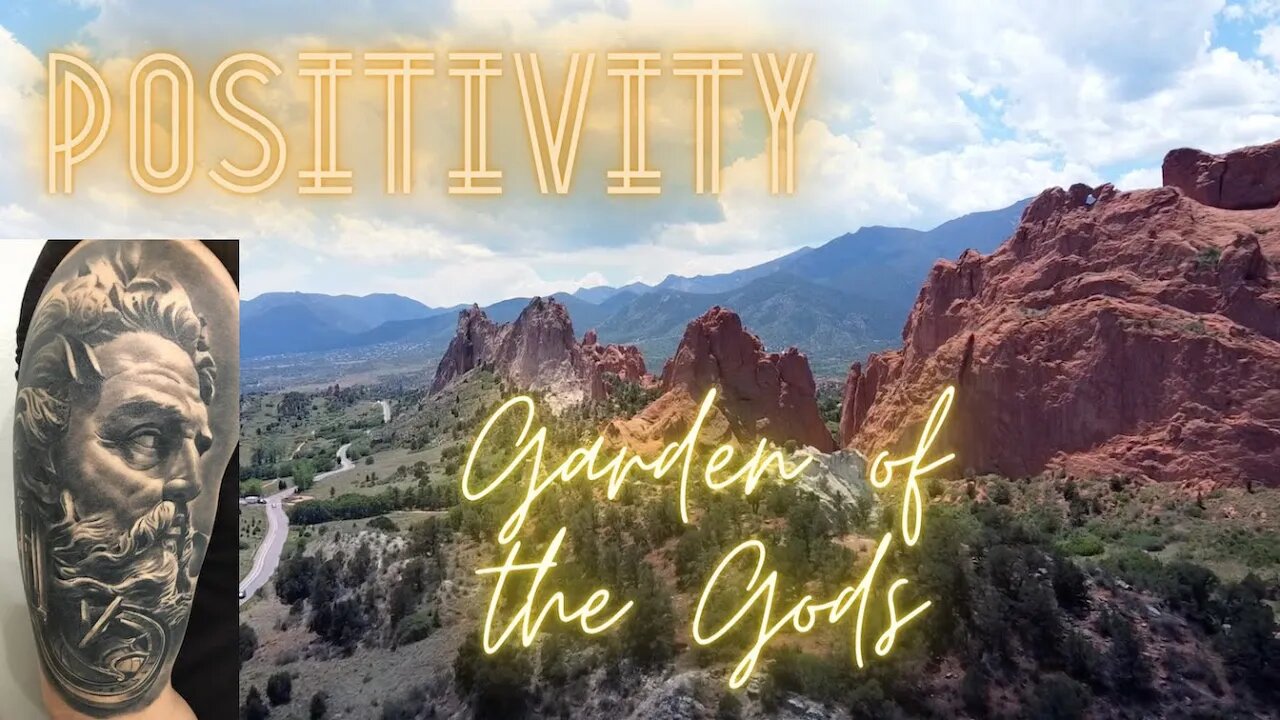 How To Stay Positive | Garden of the Gods