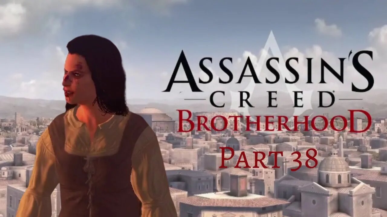 Assassin's Creed Brotherhood - Templar Agent Missions & New Assassination Contract! - Pt 38