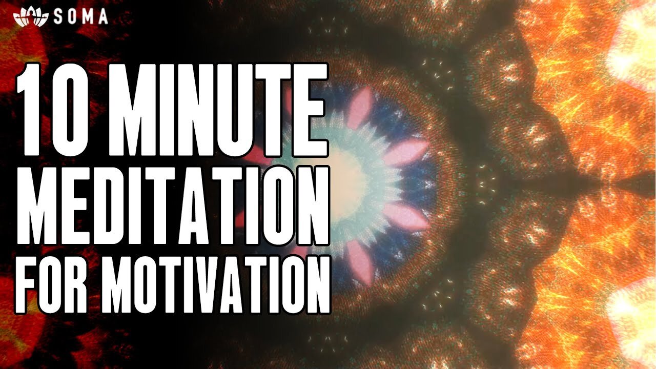 10 Minute Meditation For Motivation - Breathing Meditation & Motivational Music