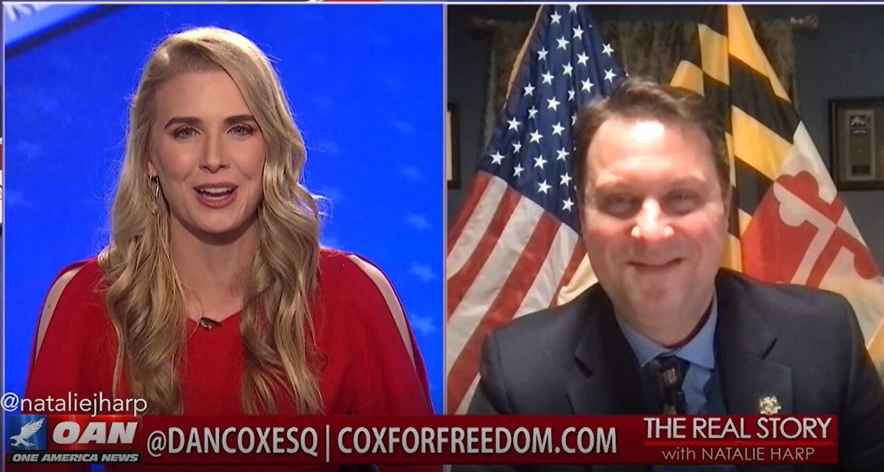 The Real Story - OAN Maryland Politics & Polls with Dan Cox