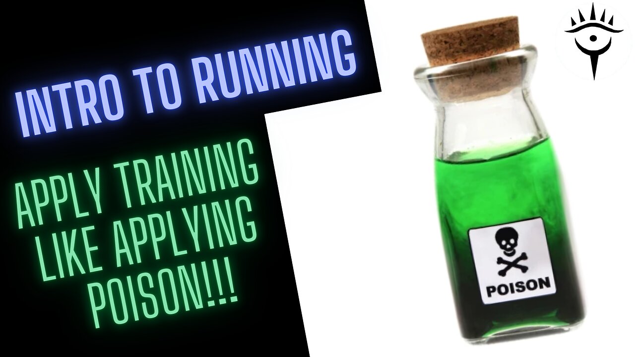 Apply Training Like Applying Poison | Intro to Running | Running 101 #15