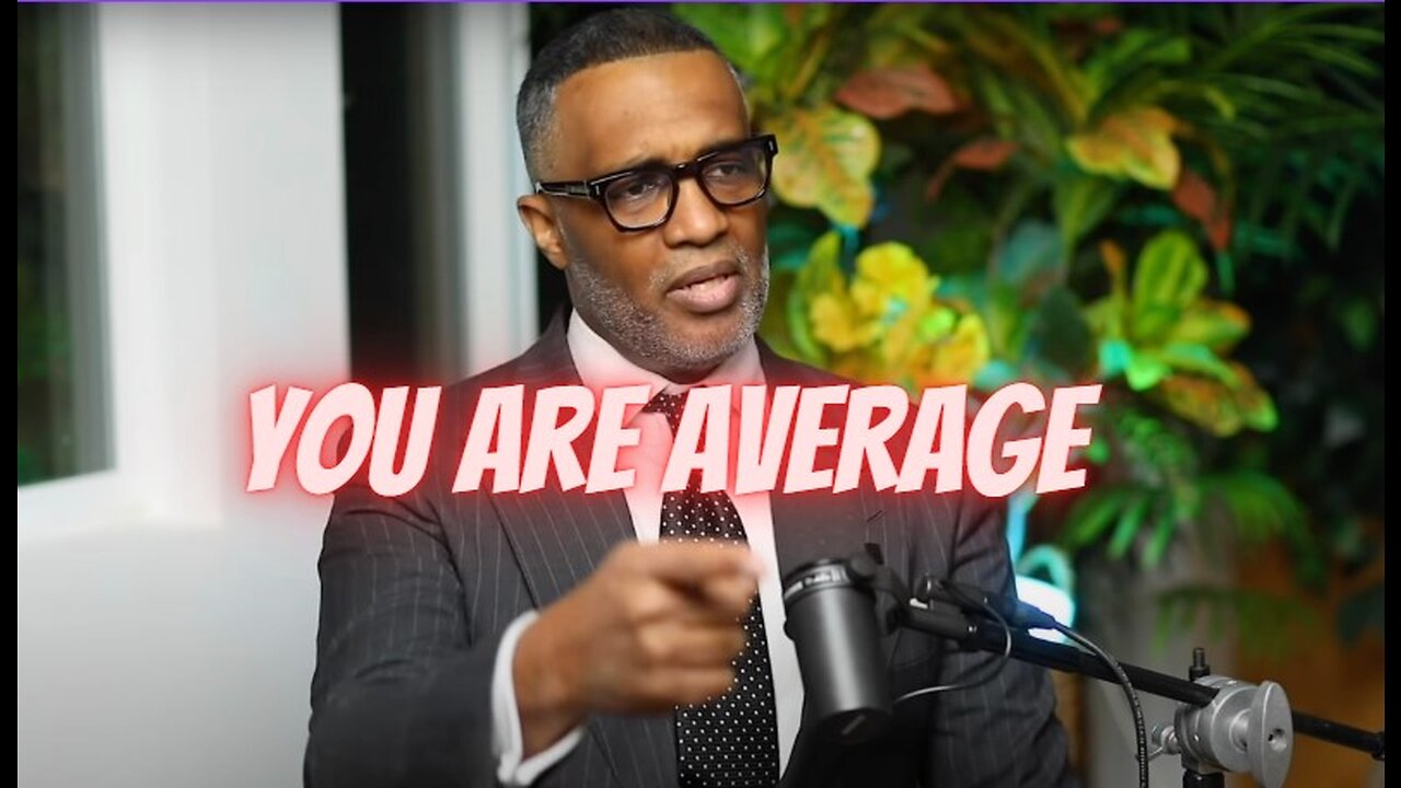 KEVIN SAMUELS "YOU ARE AVERAGE AT BEST"