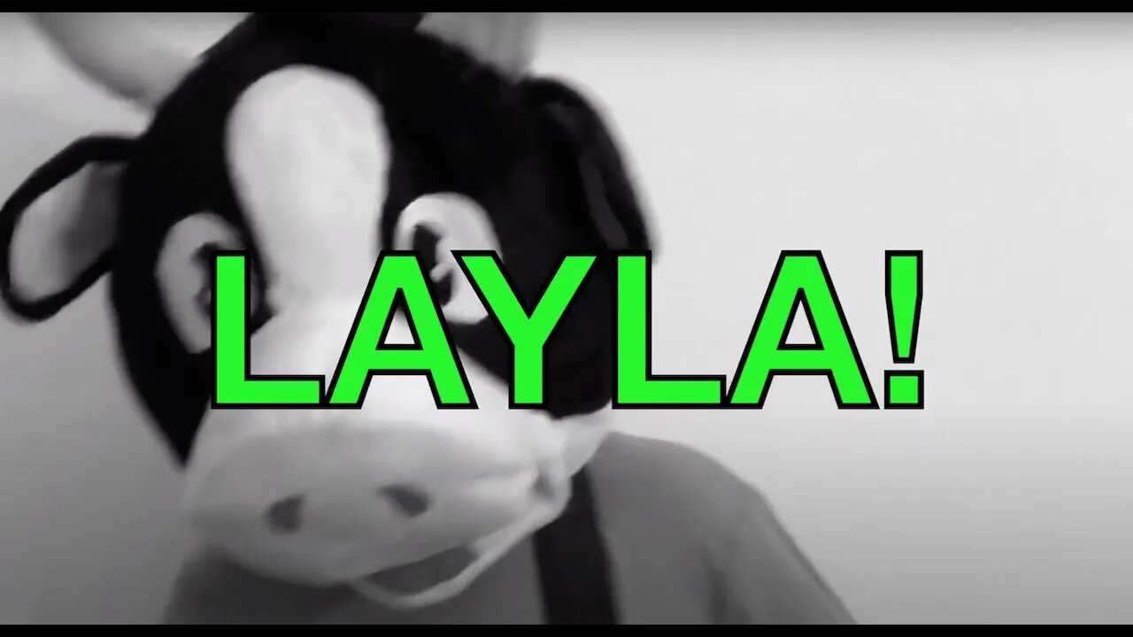 Happy Birthday LAYLA! - COW Happy Birthday Song