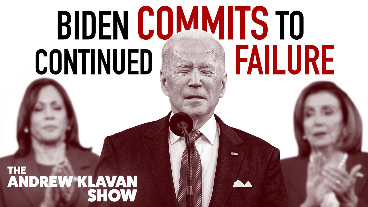 Biden Commits to Continued Failure | Ep. 1070