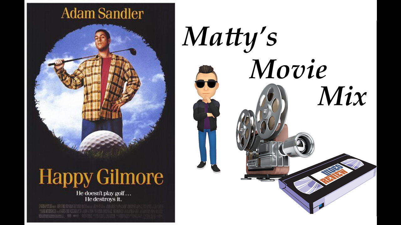 #67 - Happy Gilmore Movie Review