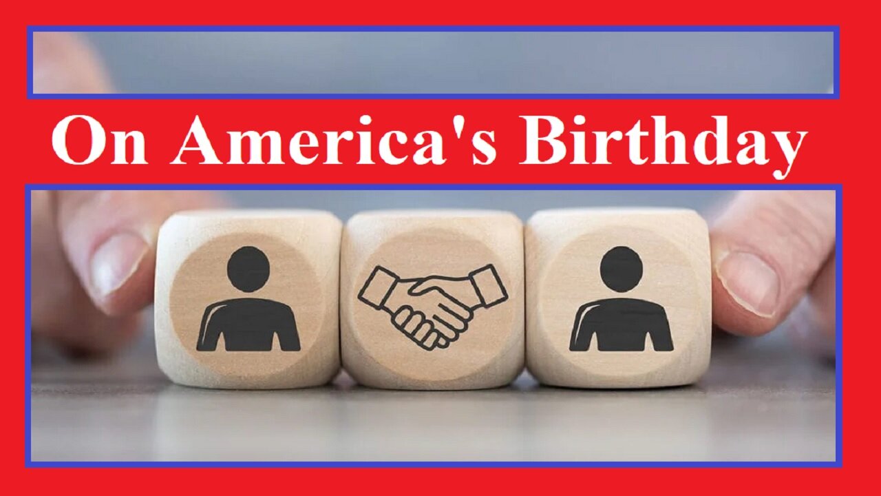 On America's Birthday: Academe, Society, & Trust