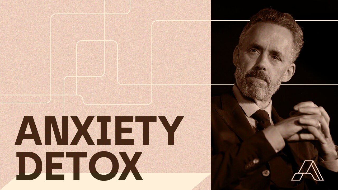 How I Tricked My Brain To Overcome Anxiety | Jordan Peterson