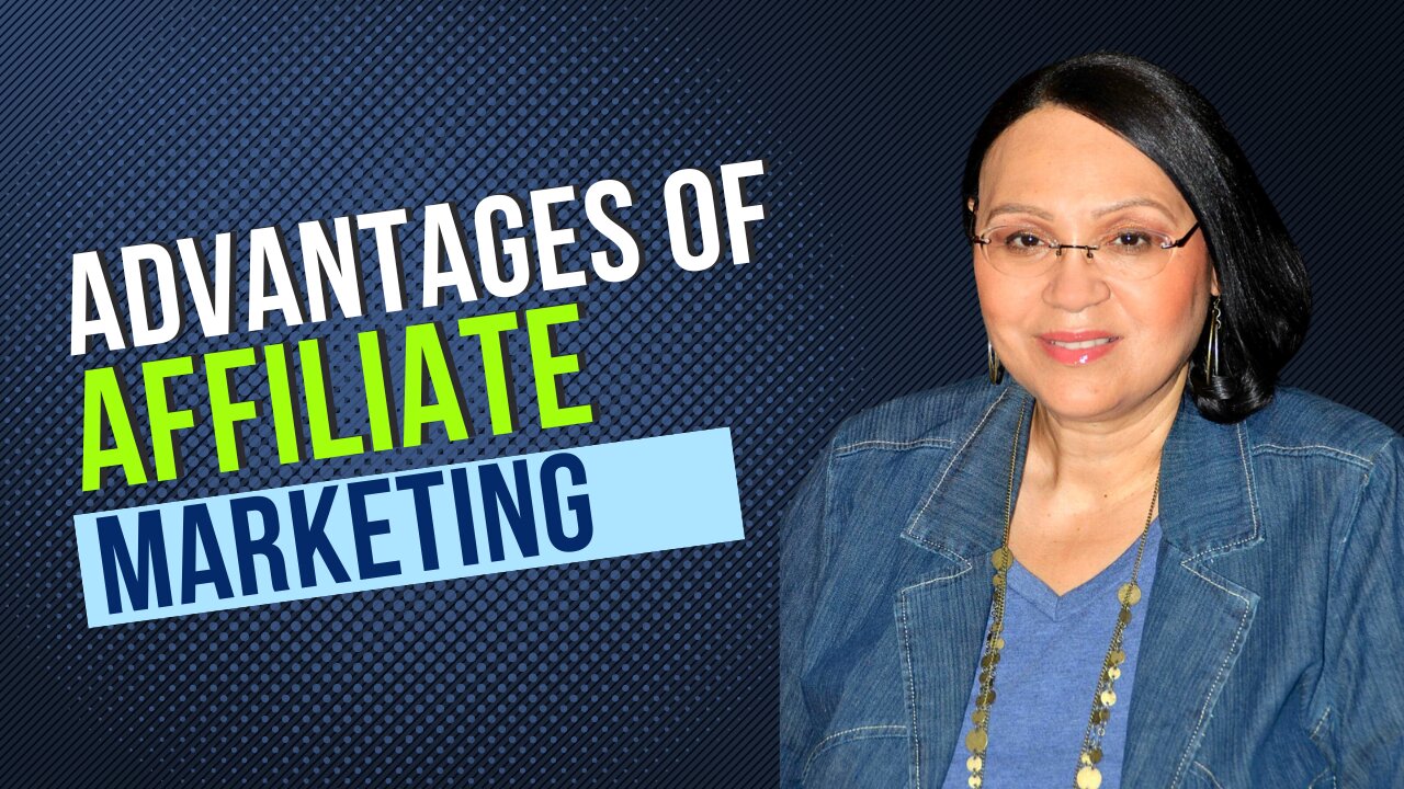Advantages of Affiliate Marketing