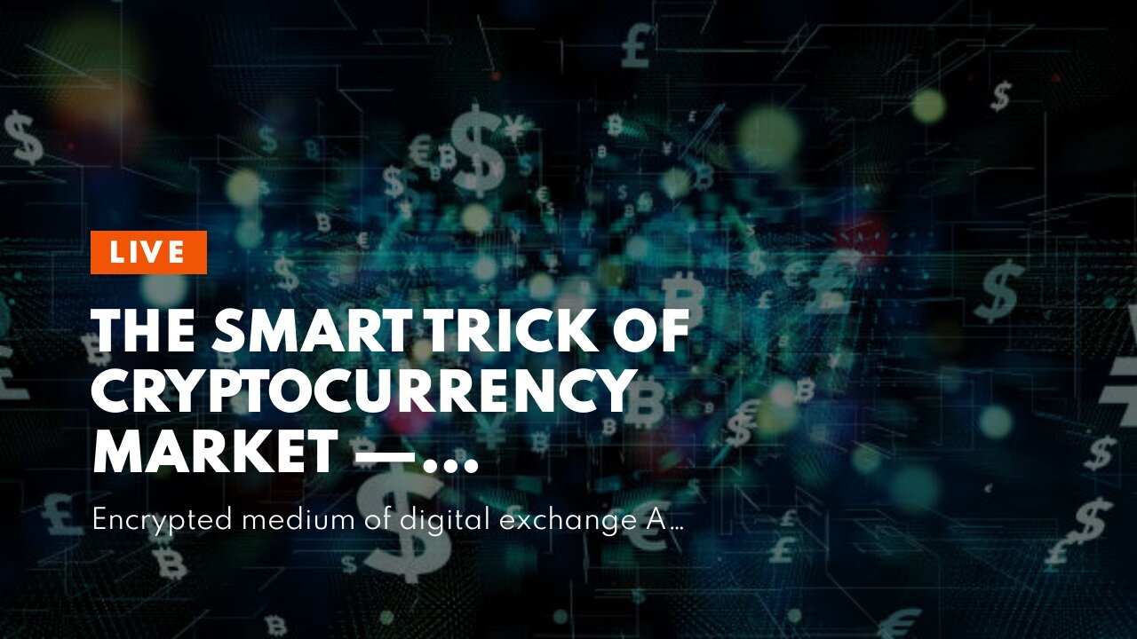 The smart Trick of Cryptocurrency Market — TradingView That Nobody is Talking About