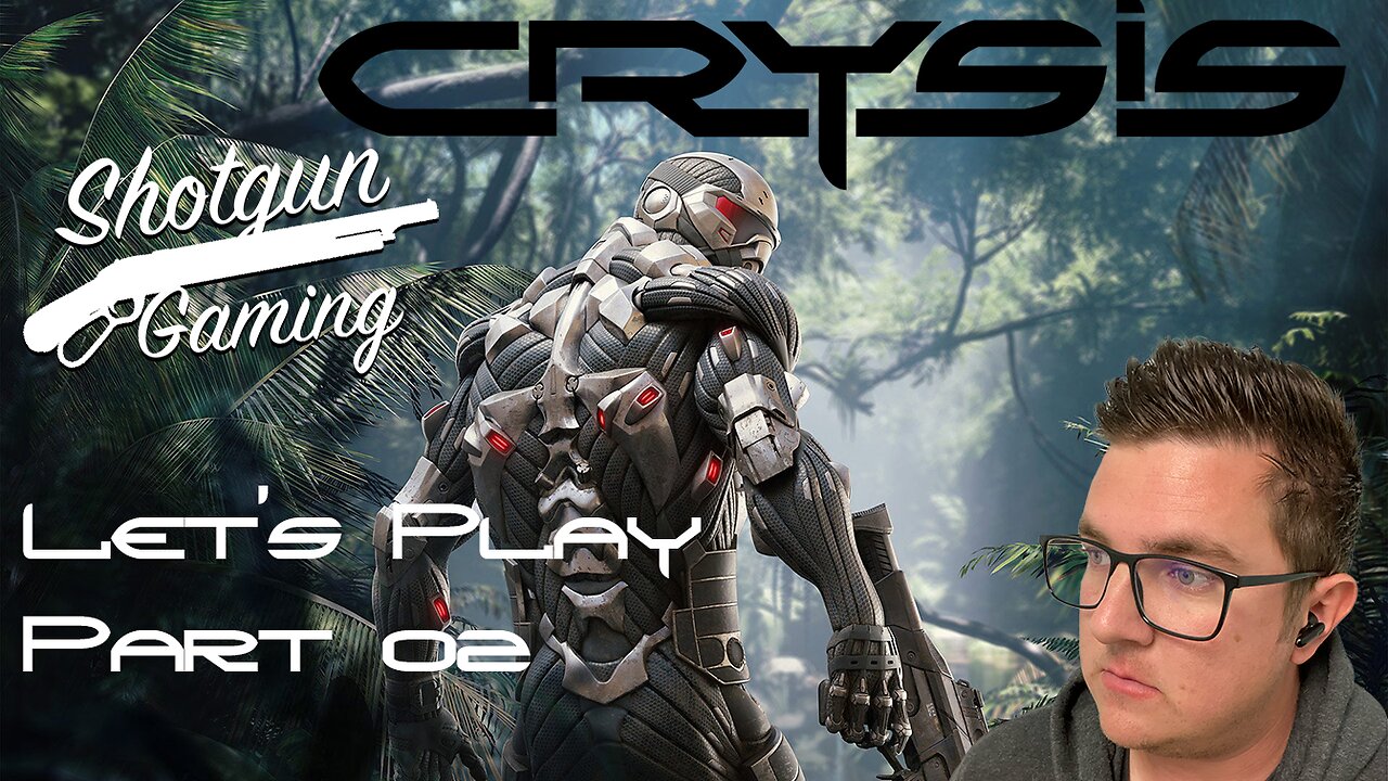 Welcome to the Jungle! Crysis Let’s Play! Part 02