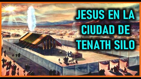 JESUS EN LA CIUDAD DE TENATH SILO - CAPITULO 153 - VIDA DE JESUS Y MARIA POR ANA CATALINA EMMERICK