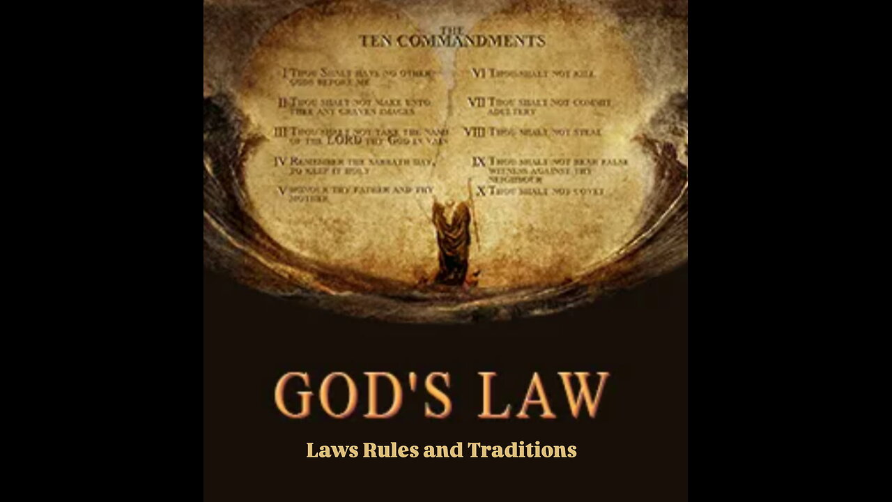 The Laws Rules and Traditions Pt2