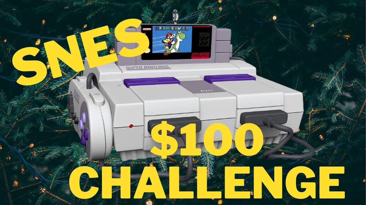 SNES $100 Challenge - If You Only Had 100 Dollars To Get Games Which Games Would You Choose?