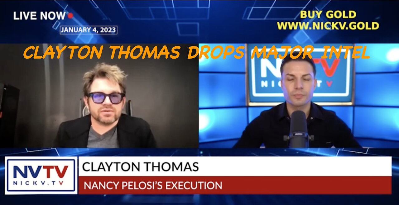 Clayton Thomas ON Nancy Pelosi's Execution W/ Nicholas Veniamin THX SGANON CLIF HIGH GENE DECODE