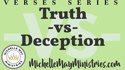 Truth vs. Deception