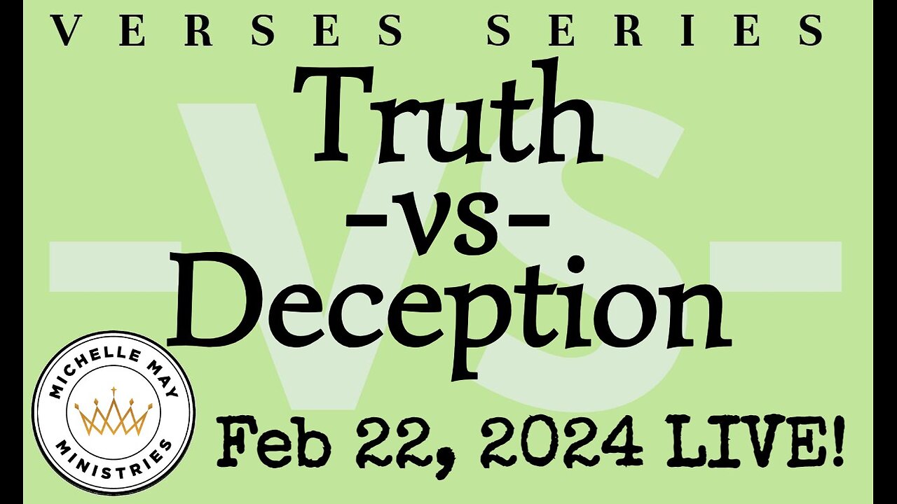 Truth vs. Deception