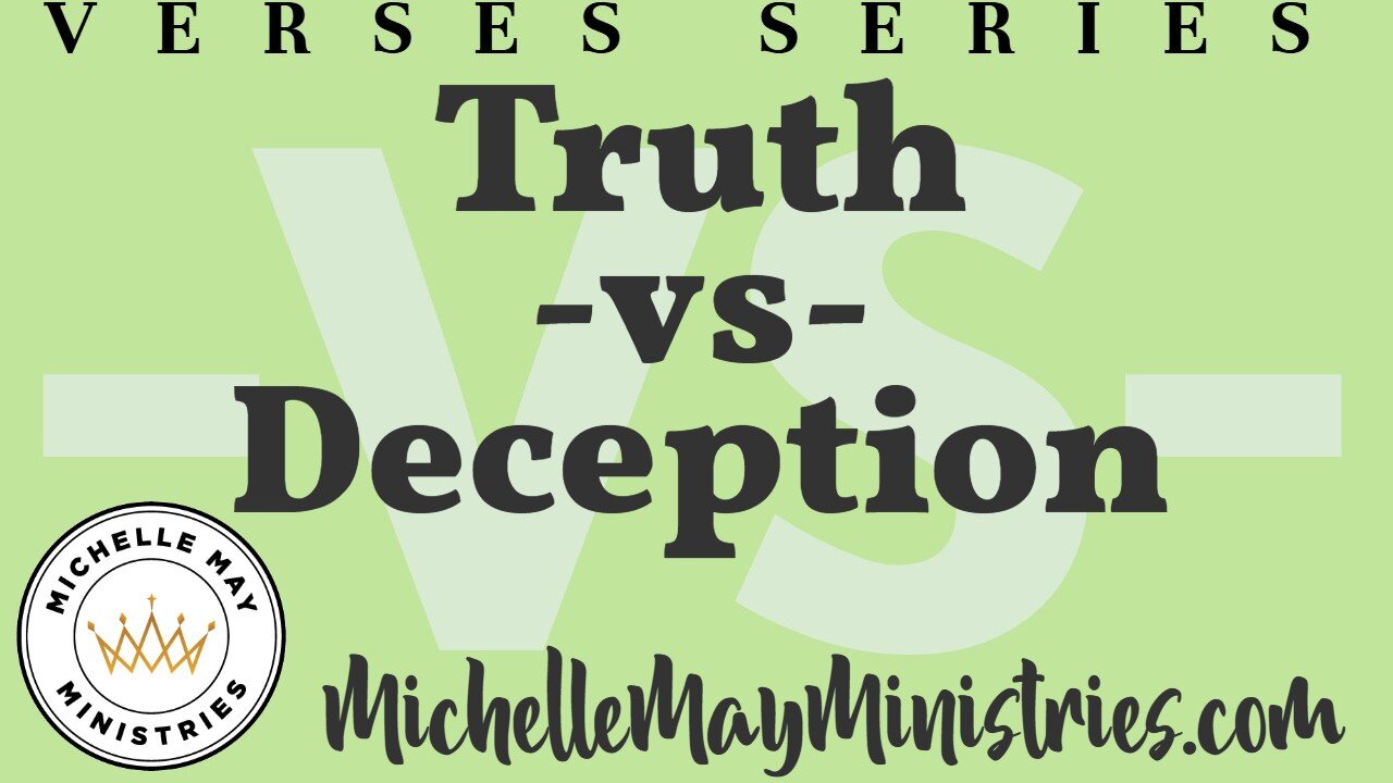 Truth vs. Deception