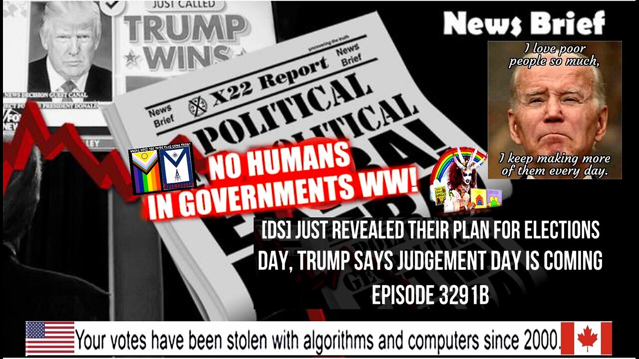 Ep. 3291b - [DS] Just Revealed Their Plan For Election Day, Trump Says Judgement Day Is Coming