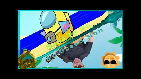 Good To Be An Ocean Man | Among Us X SpongeBob Mashup - CG5