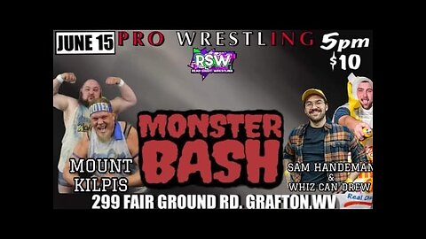 RSW MONSTER BASH!!! MOUNT KILPIS vs. HANDEMAN & WHIZ CAN DREW!!!