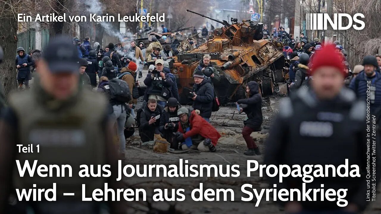 Wenn aus Journalismus Propaganda wird – Lehren aus dem Syrienkrieg | Teil 1 | Karin Leukefeld | NDS