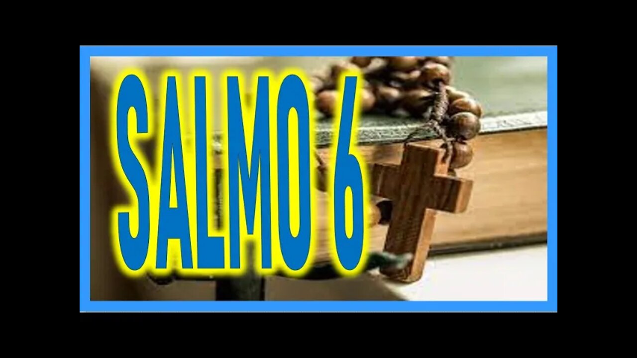 SALMO 6