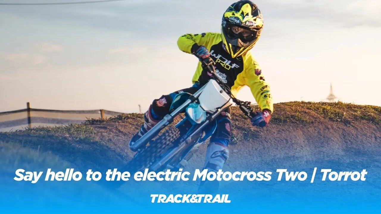 Say hello to the electric Motocross Two | Torrot