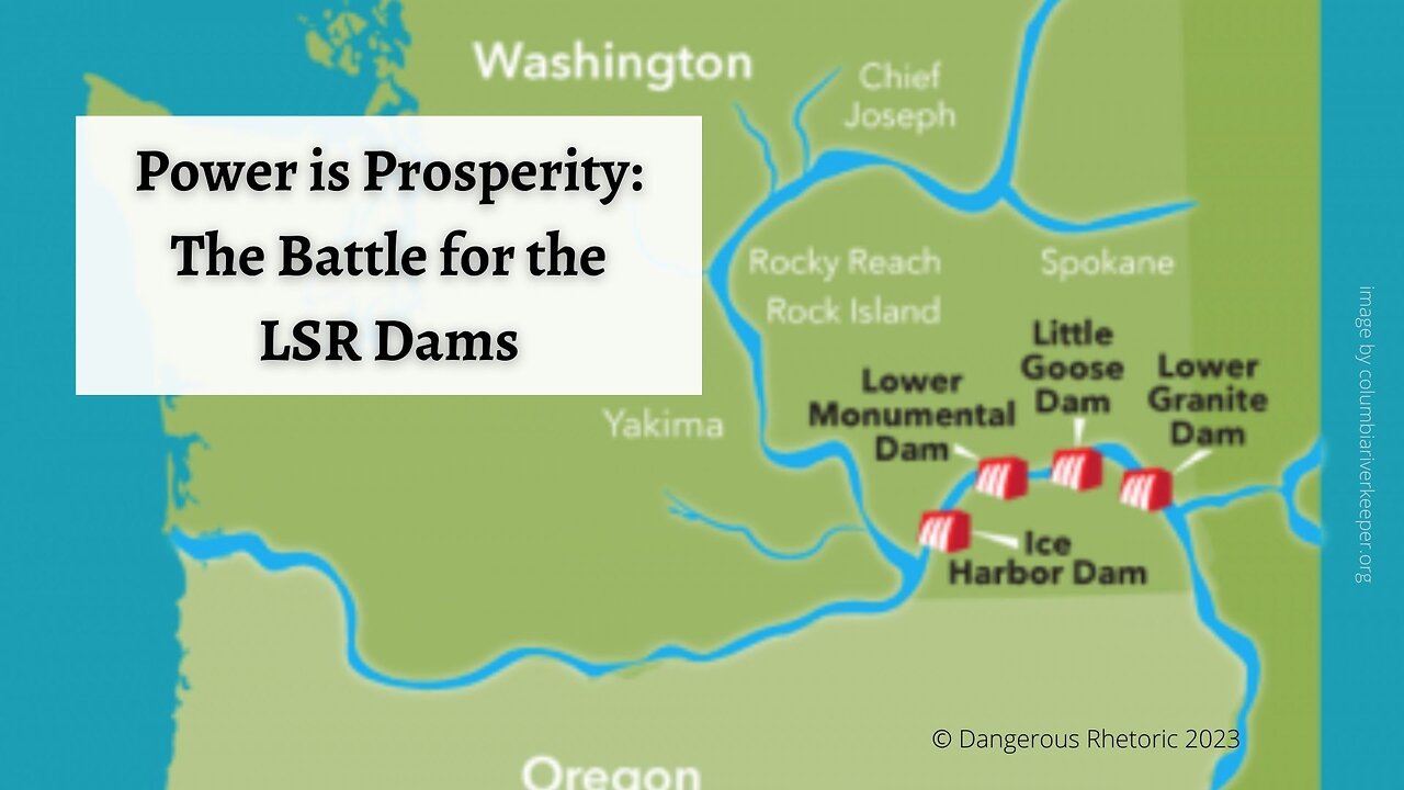 Power is Prosperity: The Battle for the LSR Dams