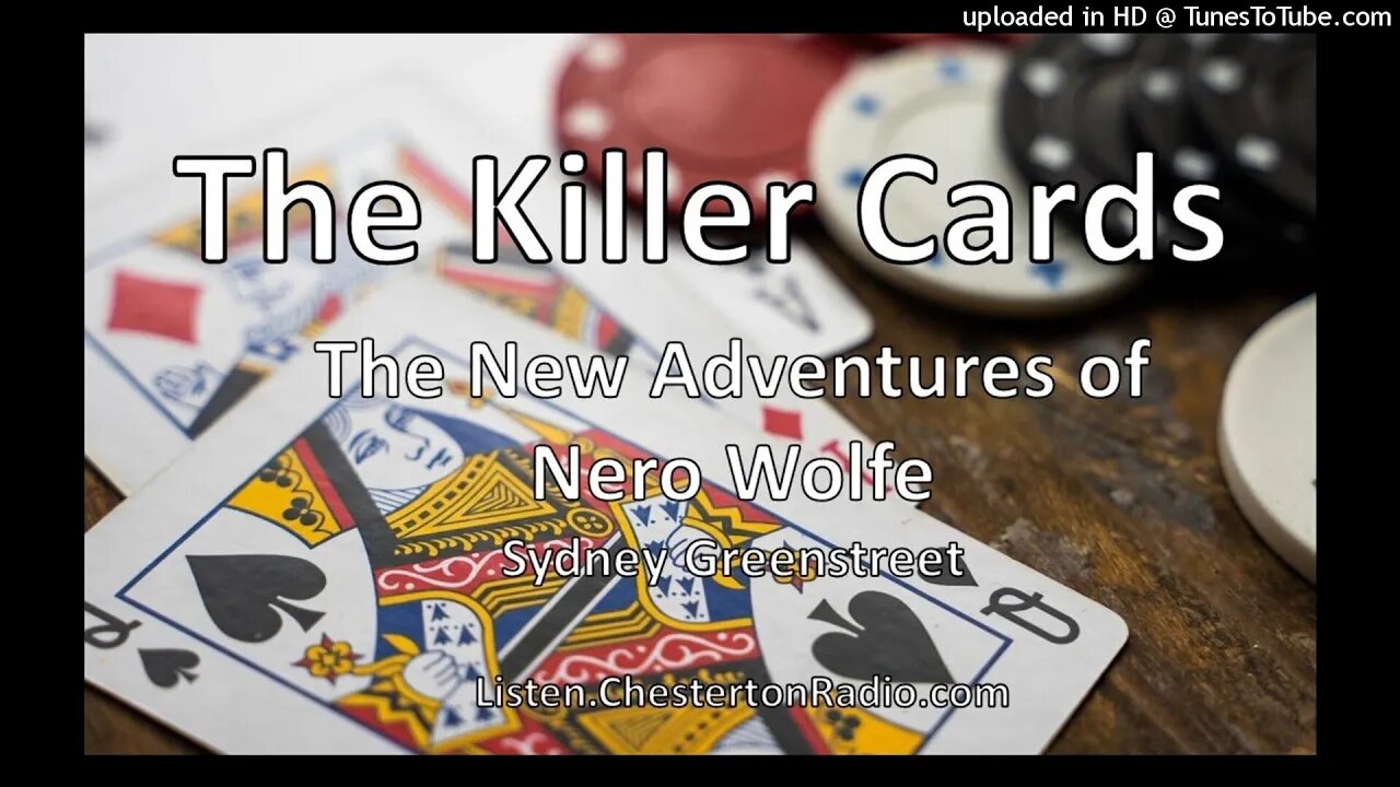 The Killer Cards - Adventures of Nero Wolfe - Sydney Greenstreet