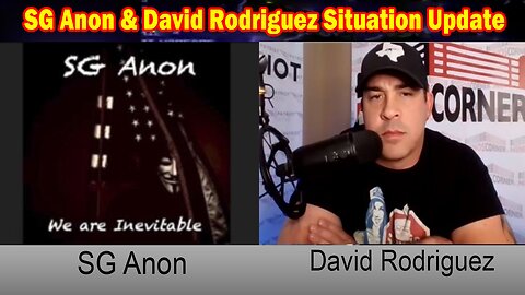 SG Anon & David Rodriguez Situation Update: "Now You Have A Choice"