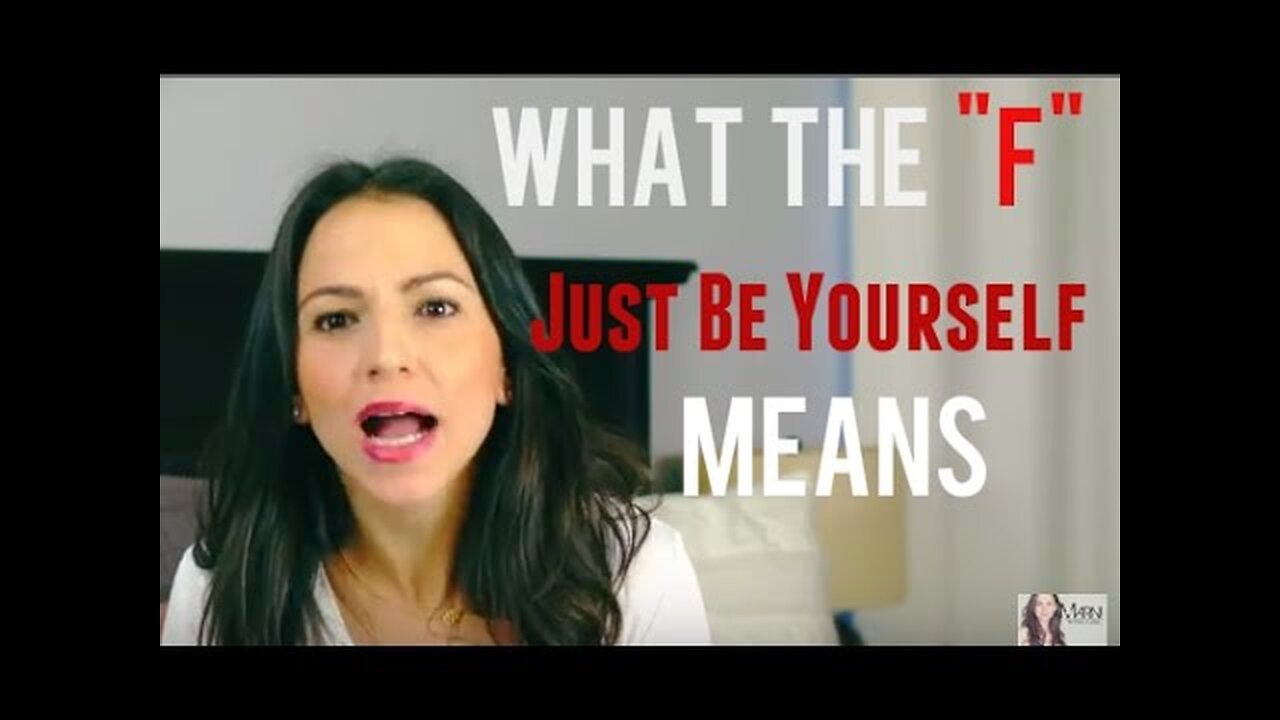 How To Be Attractive To Women and "Just Be Yourself"