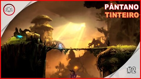 Ori and the Will of the Wisps, Pântano Tinteiro #2 - Gameplay PT-BR