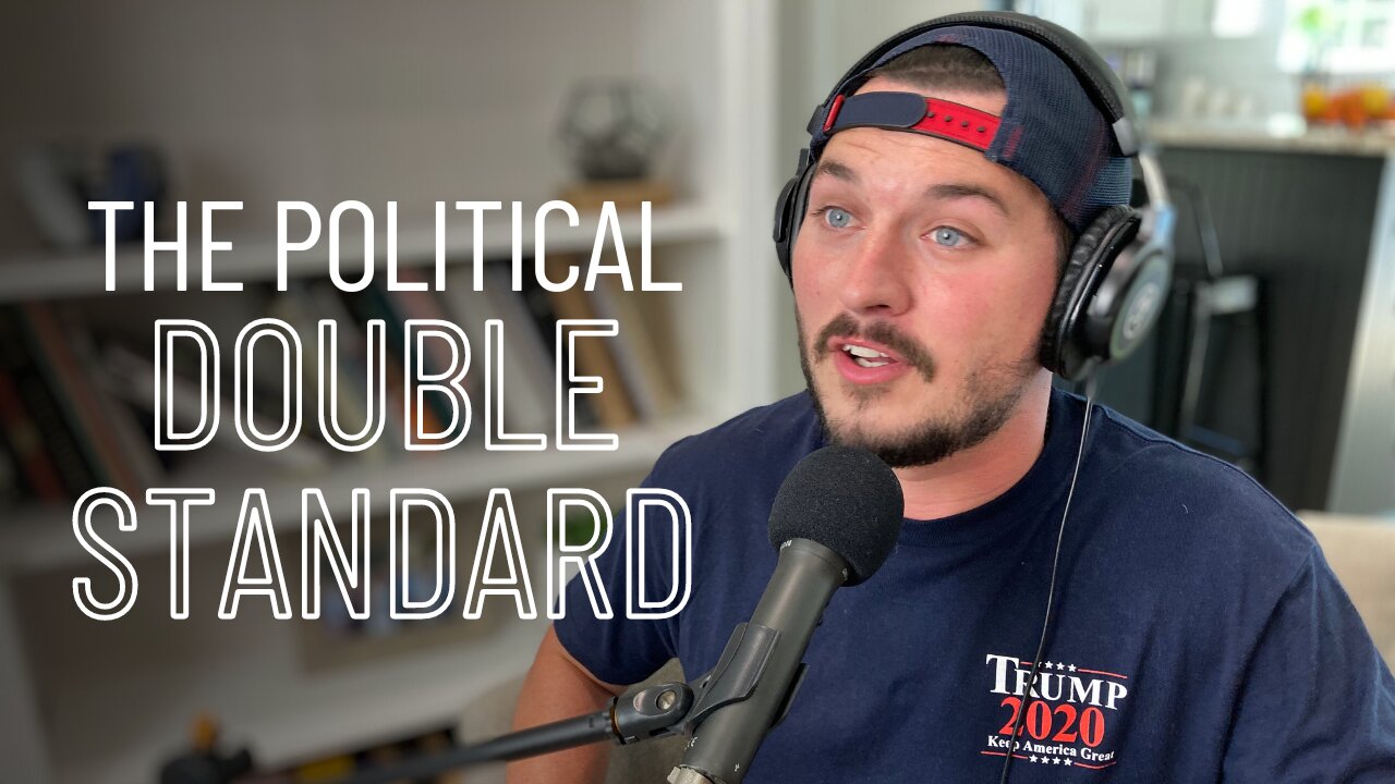 Episode 89 - The Political Double Standard