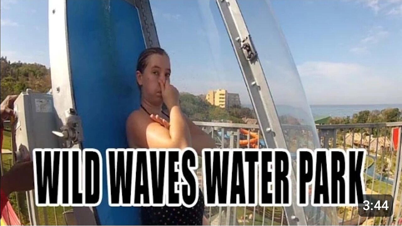 The Wild Coast Sun - Wild Waves Water Park.mp4