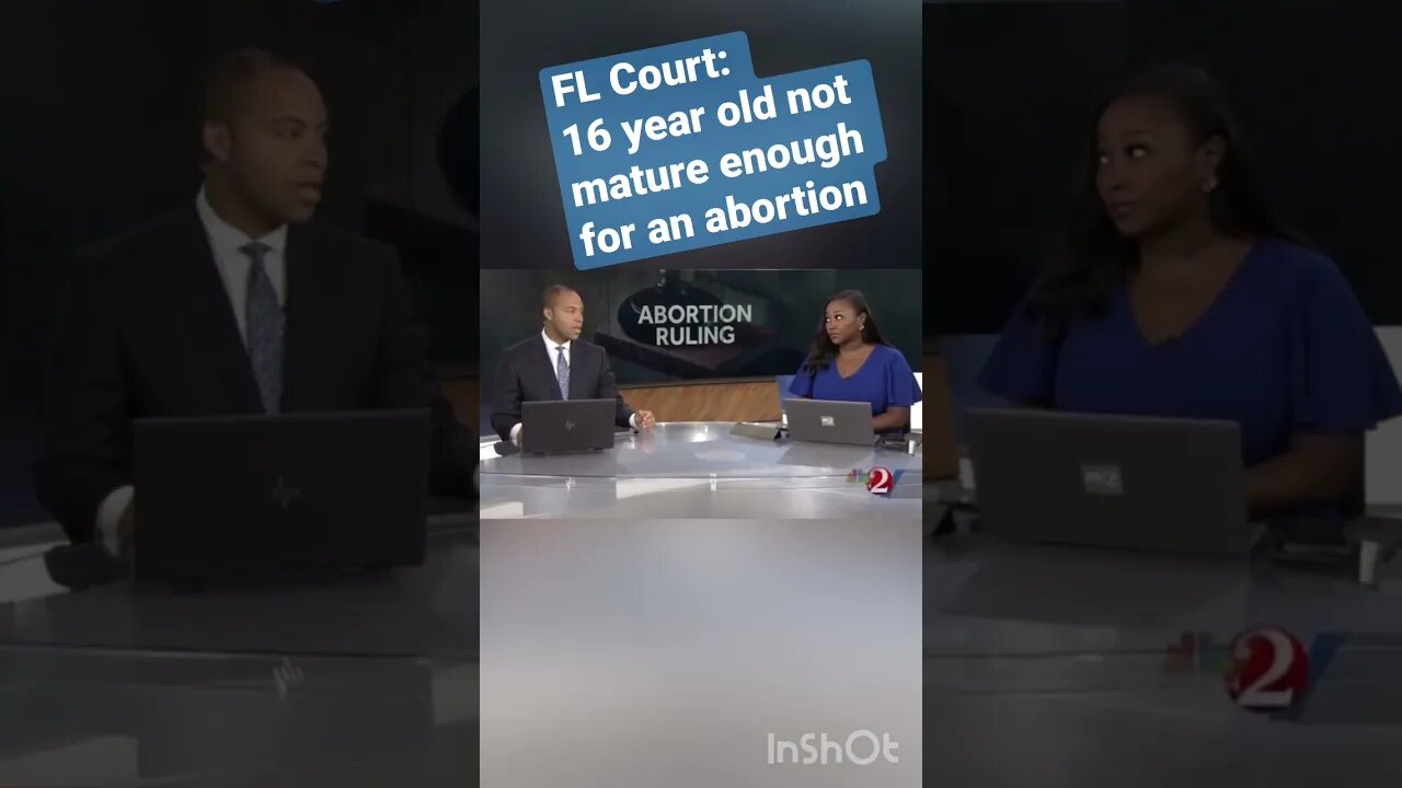 FL Judge: Teen “not mature enough” to get abortion. #shorts #abortion