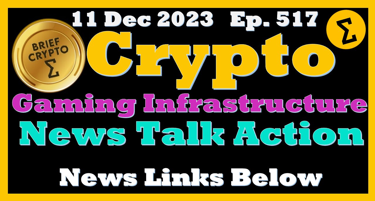 #GAMING Infrastucture - Best BRIEF #CRYPTO VIDEO News Talk Action #Bitcoin #Halving Cycles