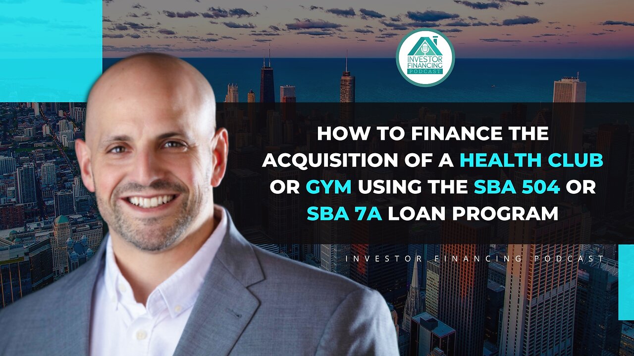 How To Finance the Acquisition Of A Health Club | How to Finance A Gym By Using The SBA Loan Program