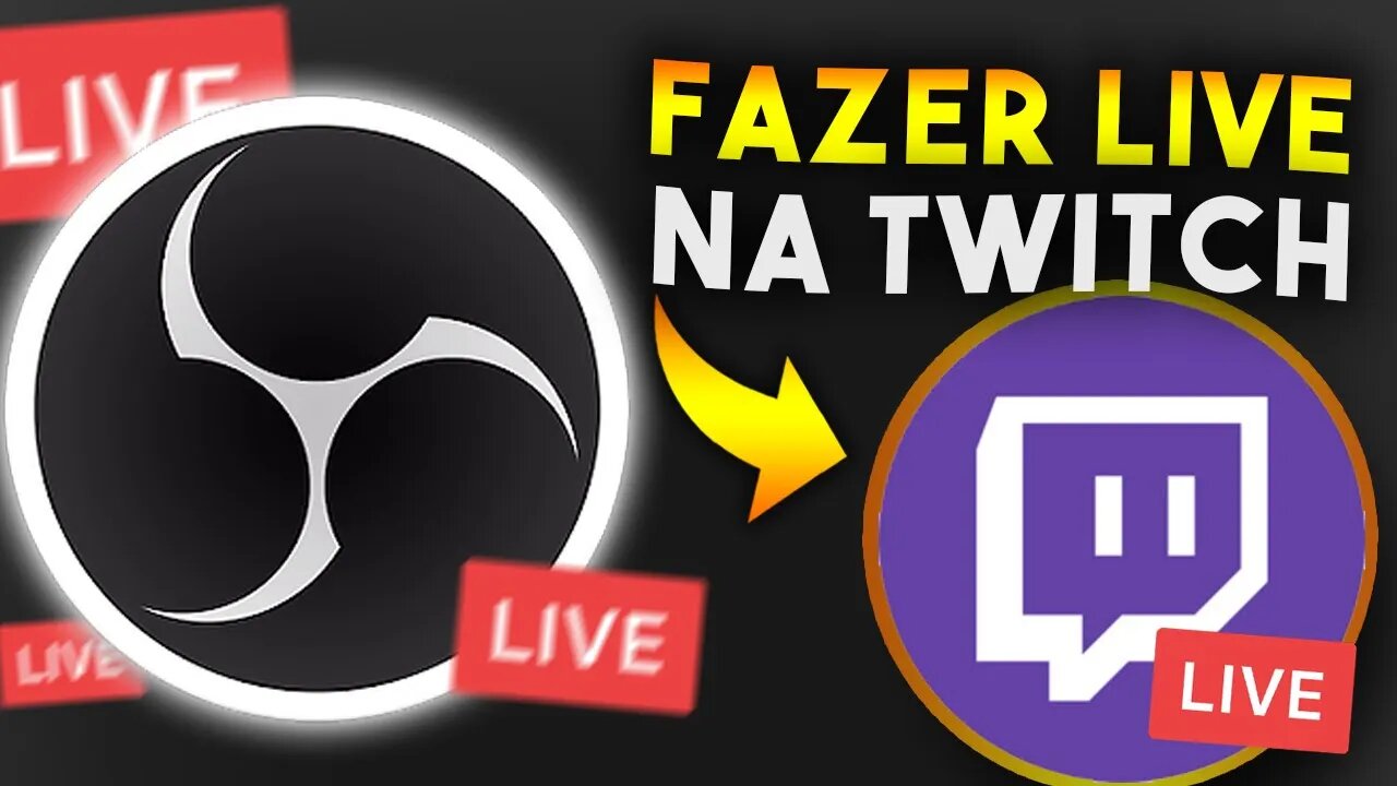 Como FAZER LIVE na Twitch 2021 - O GUIA ABSOLUTAMENTE COMPLETO