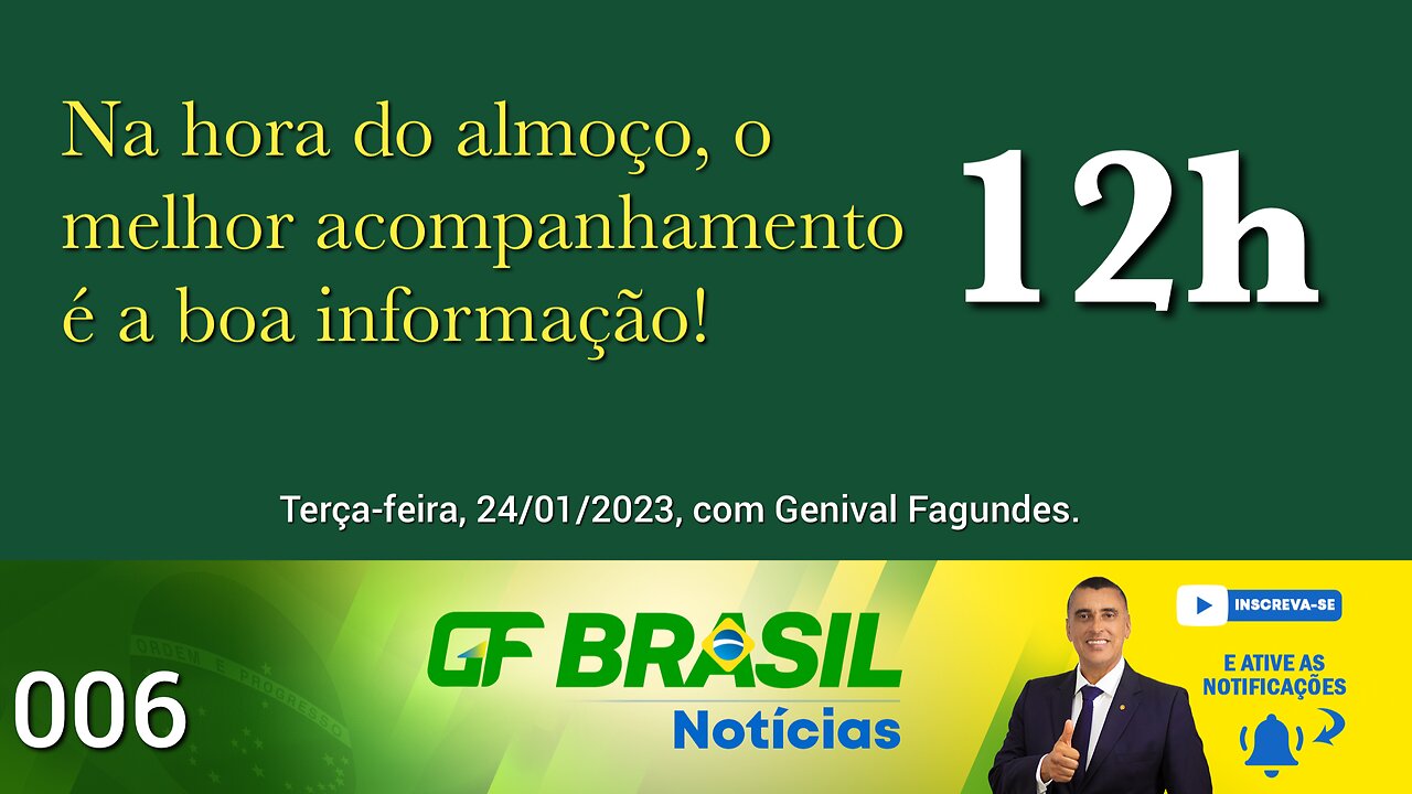 GF BRASIL Notícias - 25/01/2023 - Atualizações das 12h!